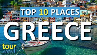 10 Amazing Places to Visit in Greece & Top Greece Attractions - Travel Guide