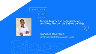 Webinar - Mejora tu proceso de legalización con Siesa Gestión de Gastos de Viaje