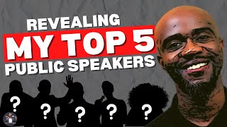 WORLD CHAMPION OF PUBLIC SPEAKING Reveals His 5 Favorite Speakers