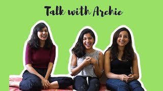 Archana Kavi | Talk With Archie ft. Sindhu and Amshula