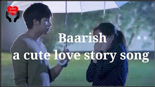 baarish | Half Girlfriend | new love story 2019