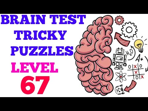 Brain Test Tricky Puzzles Level 67 Solution Or Walkthrough - YouTube