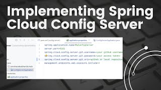 Implementing Spring Cloud Config Server | Microservice Configurations