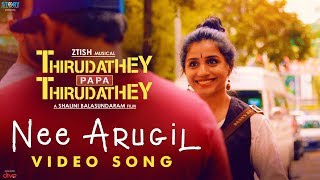 Nee Arugil (Video Song) | Thirudathey Papa Thirudathey (TPT) | Shalini, Saresh D7 | Ztish