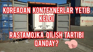 Koreyadan konteyner keldi, moshinalri rastamojka qilish