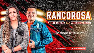 Thaty Souza - Rancorosa feat Vando Marques