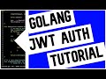 Go (Golang) JWT Authentication Tutorial