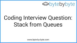Interview Question: Stack from Queues