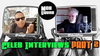 Soundfyr's CELEB MobSquad Interview with David Sterry REAL LIFE (AUS) \u0026  @iamfyr  PART 2