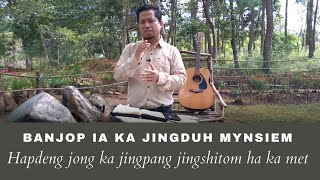 BAN JOP IA KA JINGDUH MYNSIEM Hapdeng ka jingpang - P Nongbri