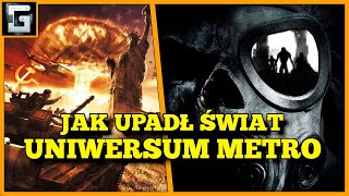 Jak Upadł Świat w Uniwersum Metro?