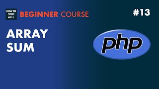 13: How to get the sum of PHP array values - PHP 7 tutorial