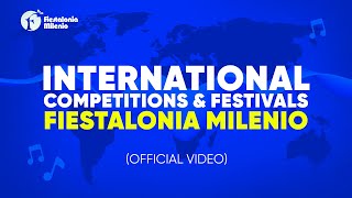 International competitions \u0026 festivals Fiestalonia Milenio (OFICIAL VIDEO)