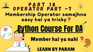 Membership Operator in Python | Python Operators Tutorial in Hindi #coding @LearnByparam