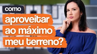 COMO APROVEITAR AO MÁXIMO MEU TERRENO PARA CONSTRUIR KITNETS?/COMO SABER O POTENCIAL DO MEU TERRENO?