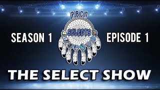 PBCN Select Show Season 1, Ep 1 - Caden \