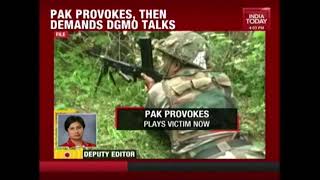 PAK Provokes, Then Demands DGMO Talks