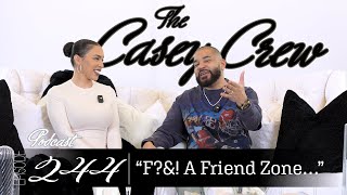 The Casey Crew Podcast Episode 244: \