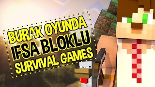 Burak Oyunda İfşalı Survival Games !