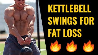 Kettlebell Swings For Fat Loss + Strength (Proper Form, Sets, & Reps)