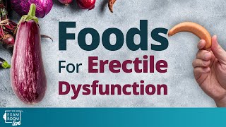 Foods That Can Help Erectile Dysfunction | Dr. Robert Ostfeld
