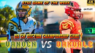 VANDEN VS OAKDALE - CIF D3 SECTION CHAMPIONSHIP GAME - KALANI MCLEOD WENT OFF