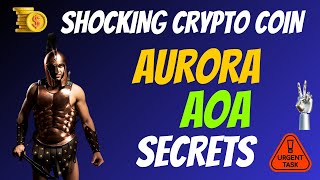 The Shocking Aurora Coin AOA Secrets | Cryptocurrency New Crypto Token Facts Trading Guide