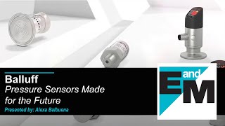 Balluff | Pressure Sensors Made for the Future | EandM