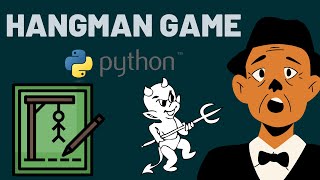 How to make HANGMAN GAME? - Python