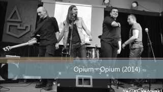 Opium - Opium (2014)