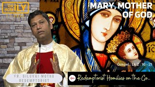 Homily on the Solemnity of Mary Mother of God - Fr. Siluvai Muthu CSsR