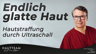 Hautstraffung durch Ultraschall - Endlich glatte Haut! Problemzonen ade!