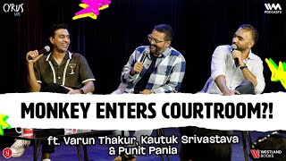 Monkey Enters Courtroom?! ft. Varun Thakur, Kautuk Srivastava, Punit Pania