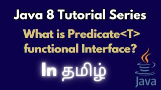 Java 8 Predicate Functional interface in Tamil Beginner to Advanced