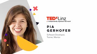 The joy of coding: bridging the gender gap with engaging coding education | Pia Gerhofer | TEDxLinz
