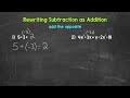 how to rewrite subtraction as addition in algebraic expressions math with mr. j