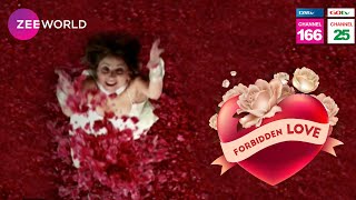 Zee World: Forbidden Love | Full Episode | Ep2