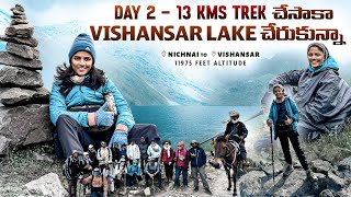 13kms , 11975 feet Altitude ~ Day 2 I Nichnai Pass దాటేసి ,Vishansar lake reached | Sripriya Iduri I