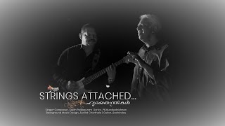 Strings Attached - Sajith Pallippuram and Sachindas