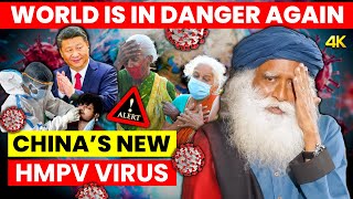 🔴ALERT | Sadhguru | CHINA’S NEW PANDEMIC | HMPV Virus Outbreak | India | 2025