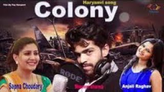 Colony //New Haryanavi dj Remix Songs// Masoom Sharma , Anjali Raghav //New Haryanvi Songs 2019