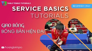 Hướng Dẫn Giao Bóng Cơ Bản Trong Bóng Bàn Hiện Đại | Service Basics Tutorials | T3 Bóng Bàn