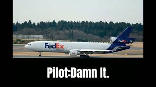 FedEx flight 14 CVR [Crashed After Forced Landing]