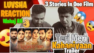 Luvsha Reaction on Teri Meri Kahaniyaan Trailer | Mehwish | Wahaj |Ramsha, Sheheryar, Hira & Mani
