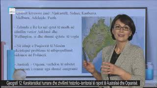 Gjeografi 12 - Karakteristikat humane dhe zhvillimit historiko-territorial të rajonit të Australisë