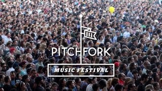 Pitchfork Music Festival 2012 - Sunday