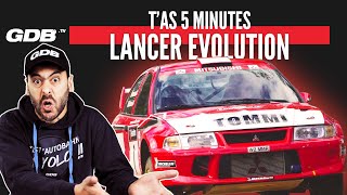 T'AS 5 MINUTES : MITSUBISHI LANCER EVO (de la 1 à la X)