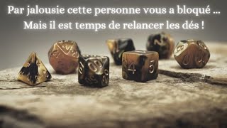 Par jalousie cette personne vous a bloqué 😤...Mais il est temps de relancer les dés !🎲❤️‍🔥