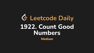 1922. Count Good Numbers | Leetcode Daily - Python