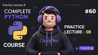 Practice Lecture-8 | While Loop Mastery | Complete Python Course Day #60❤️